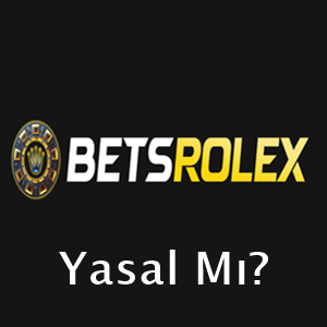 betsrolex yasal mı